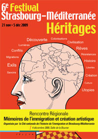 Affiche du 6e festival Strasbourg-Méditerranée, rencontre régionale "mémoires de l'immigration et création artistique" © DR