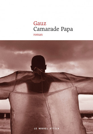 Gauz - Camarade papa