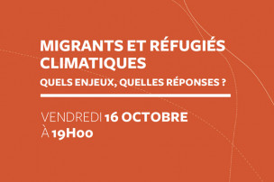 Flyer du débat "Migrants et réfugiés climatiques"