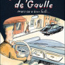 J'ai pas tué de Gaulle mais ça a bien failli