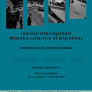 Journée interrégionale Mémoire collective et migrations
