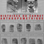 Histoires du carnet anthropométrique
