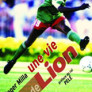 Une vie de Lion