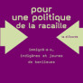 Pour une politique de la racaille. Immigré-e-s, indigènes et jeunes de banlieues.