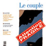 Le couple. Attention fragile