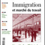 Immigration et marché du travail 