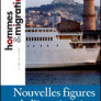 Nouvelles figures de l’immigration en France et en Méditerranée