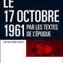 Le 17 octobre 1961 par les textes de l'époque 