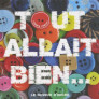 Tout allait bien
