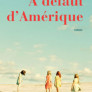 À défaut d’Amérique