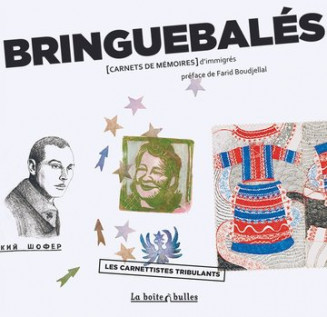 Couverture de l'ouvrage Bringuebalés : [Carnets de mémoires] d'immigrés