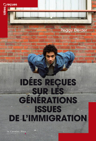 Couverture de l'ouvrage générations issues de l'immigration de Peggy Derder