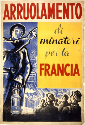 Affiche italienne de 1949 invitant les mineurs italiens à aller travailler en France © Coll. Dixmier/Kharbine-Tapabor