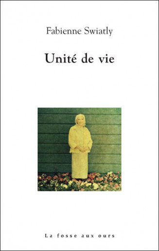 Unité de vie, Fabienne Swiatly