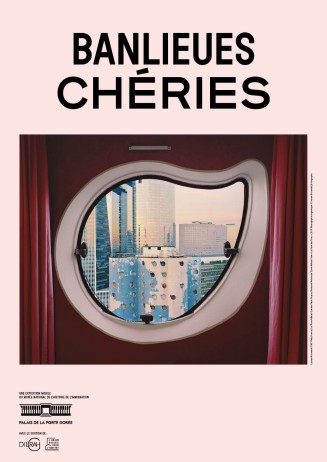 Affiche de l'exposition mobile Banlieues Chéries