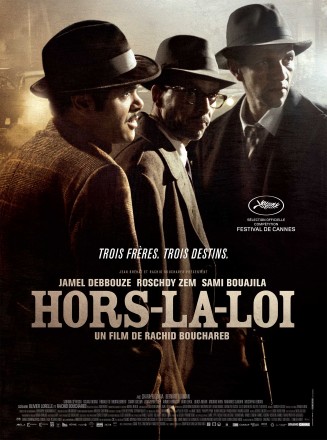Affiche du film Hors-la-loi, Rachid Bouchareb, 2010