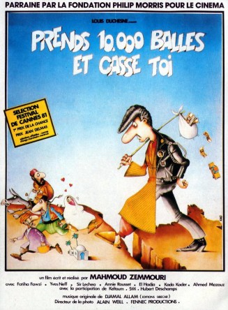 Affiche du film Prends 10 000 balles et casse-toi, de Mahmoud Zemmouri, 1982 